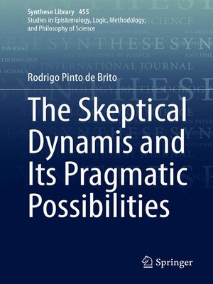 cover image of The Skeptical Dynamis and Its Pragmatic Possibilities